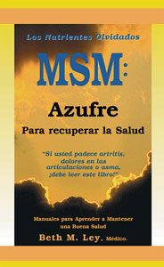MSM: On Our Way Back to Health With Sulfur - SPANISH VERSION
