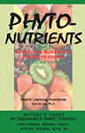 Phyto-Nutrients: Medicinal Nutrients Found in Foods